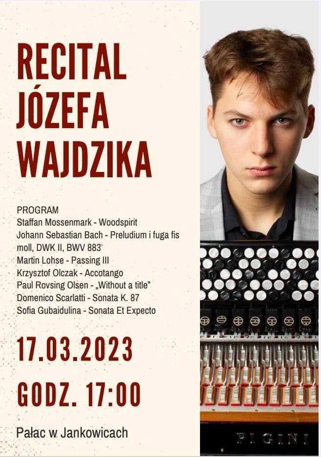 Recital akordeonowy Józefa Wajdzika 17 III 2023