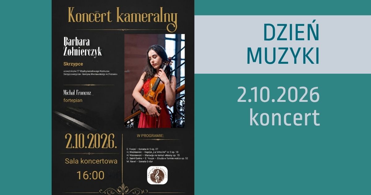 DZIEŃ MUZYKI 2.10: koncert PRZED KONKURSEM - Sala koncertowa